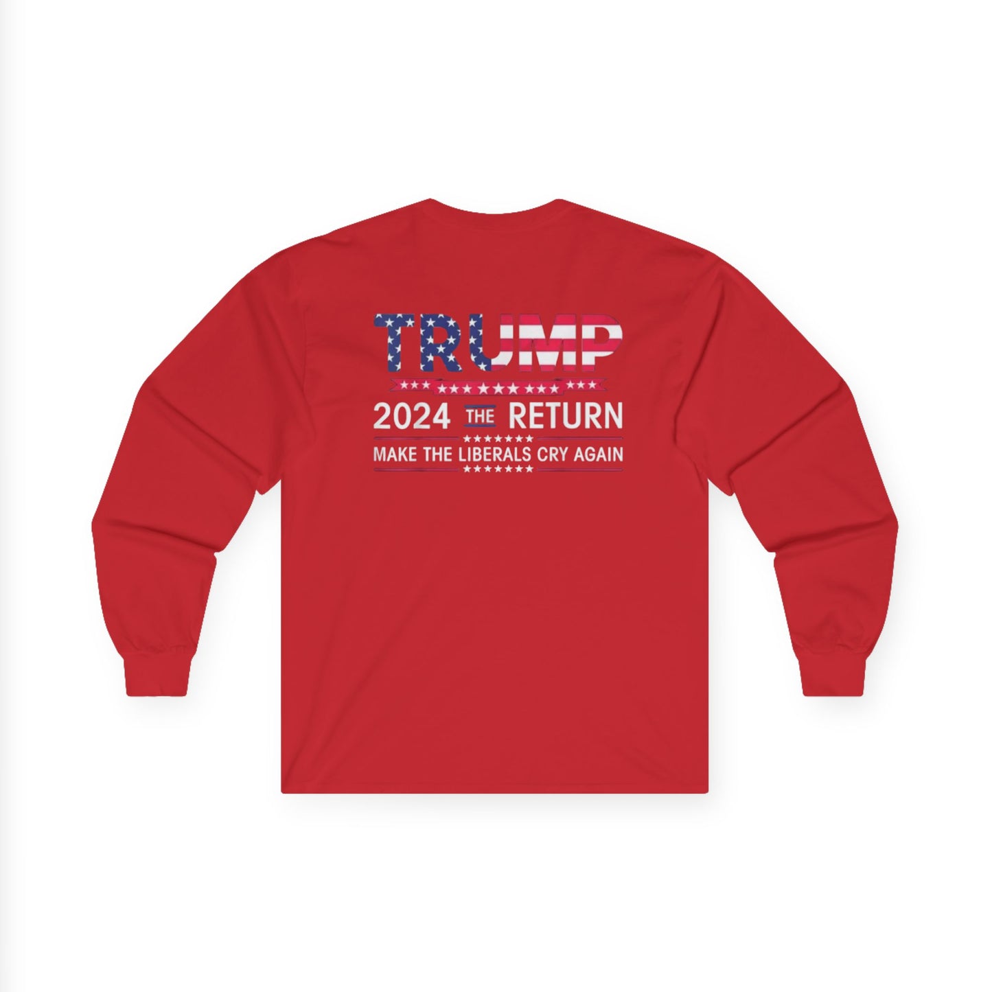 Donald Trump Unisex Ultra Cotton Long Sleeve Tee.