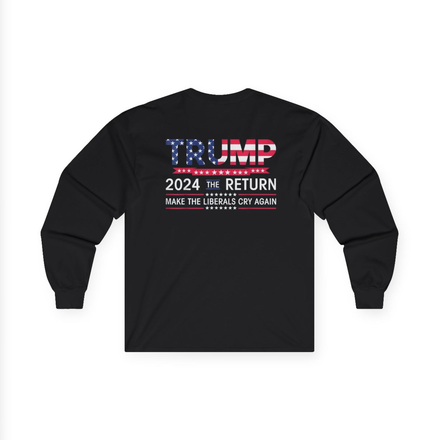 Donald Trump Unisex Ultra Cotton Long Sleeve Tee.
